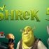 Shrek 5